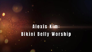 Alexis Kim: Bikini Belly Worship