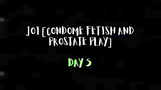 Prostate play  edging JOI + CEI - day #5